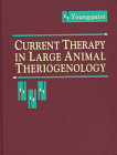 Current Therapy in Large Animal Theriogenology